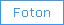   Foton  